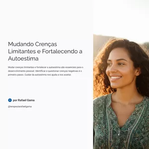 Imagem de capa para o Ebook Mudando Crenças Limitantes e Fortalecendo a Autoestima