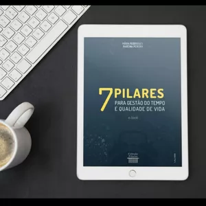 Imagem de capa para o Ebook 7 pilares para gestão do tempo e qualidade de vida 