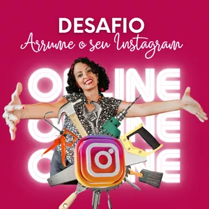 Imagem principal do produto DESAFIO - Arrume o seu Instagram com Lu Jaber.