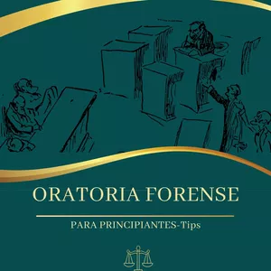 Imagen de portada para Ebook Oratoria Forense para Principiantes Tips
