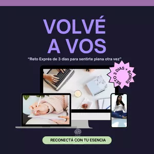 Imagen de portada para Curso online Volvé a Vos: Reto Exprés de 3 Días para Reconectar con tu Esencia y Sentirte Plena Otra Vez