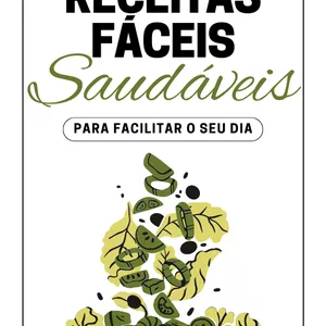 Imagem de capa para o Ebook RECEITAS PARA FÁCEIS E SAUDÁVEIS PARA FACILITAR O SEU DIA