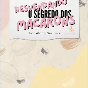 Imagem do curso Desvendando o Segredo dos Macarons