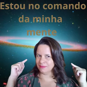 Estou no comando da minha mente