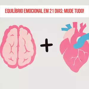 Imagem de capa para o Ebook Equilíbrio Emocional em 21 Dias: Mude Tudo!