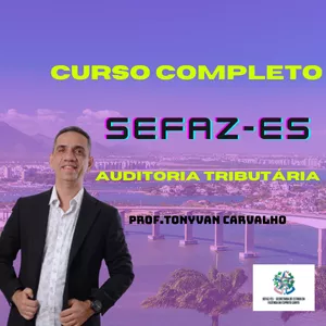 Imagem de capa para o Curso online Auditoria Tributária para SEFAZ-ES (Auditor Fiscal)