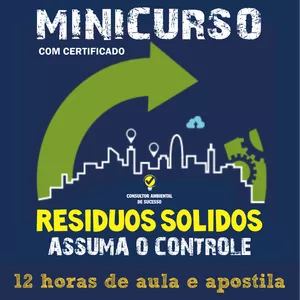 Imagem de Minicurso Resíduos Sólidos - Assuma o Controle criado por Edison Martínez na hotmart