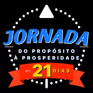 Imagem de capa para o Curso online Jornada do Propósito à Prosperidade OLD