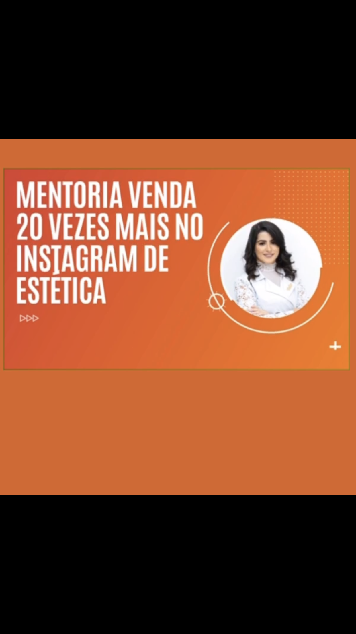 Imagem do curso MENTORIA VENDA 20X MAIS NO INSTAGRAM DE ESTÉTICA!!!!!!!