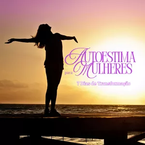 Imagem de capa para o Ebook Autoestima para Mulheres - 7 Dias de Transformação