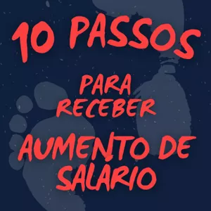 Imagem de capa para o Ebook 10 Passos para receber aumento de salário 
