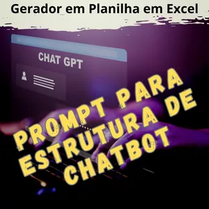 Imagem de capa para o Curso online Gerador de Prompt ChatGPT - Estrutura de Chatbot