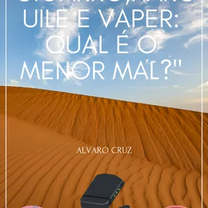 Imagem de capa para o Ebook "Cigarro Narguile e Vape: Qual é o Menor Mal?"