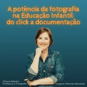 Imagem principal do produto MENTORIA - A potência da Fotografia na Educação Infantil