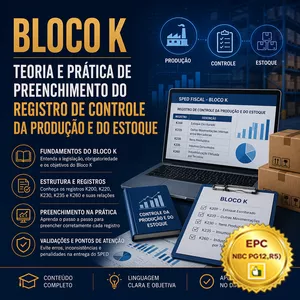 Imagem de BLOCO K - TEORIA E PRÁTICA DE PREENCHIMENTO DO REGISTRO DE CONTROLE DA PRODUÇÃO E DO ESTOQUE (Pontuação no PEPC) - GRAVADO - 30/07/2026 criado por ITC Cursos e Treinamentos na hotmart