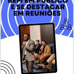 Imagem de capa para o Curso online Minicurso "Como falar bem em Público e se destacar em Reuniões"