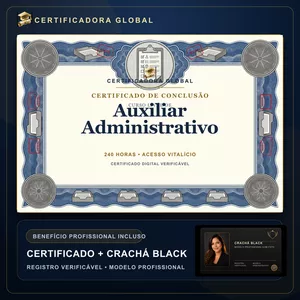 🔥 BOLSA 100% [APLICADA] - [MATRÍCULA] CURSO DE FORMAÇÃO EM AUXILIAR ADMINISTRATIVO - ACESSO VITALÍCIO - CRACHÁ BLACK + REGISTRO - CASHBACK R$ 25 - BÔNUS APOSTILA EXTRA - CG