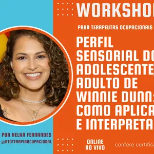 Imagem de capa para o Curso online Perfil sensorial do adolescente/adulto de Winnie Dunn: como aplicar e interpretar