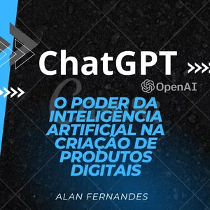 Imagem do curso ChatGPT - O Poder da Inteligência Artificial na Criação de Produtos Digitais