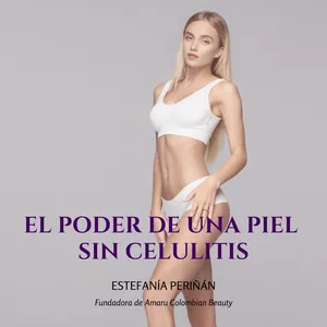 Imagen de portada para Ebook El Poder de una Piel Sin Celulitis