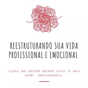 Imagem de capa para o Ebook Reestruturando sua vida profissional e emocional