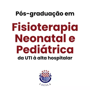 Imagem de capa para o Curso online B - Pós-graduação em Fisioterapia Neonatal e Pediátrica: da UTI à alta hospitalar