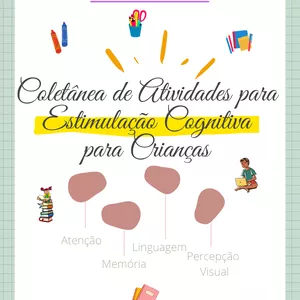 Imagem de capa para o Ebook Coletânea de Atividades para Estimulação Cognitiva para Crianças