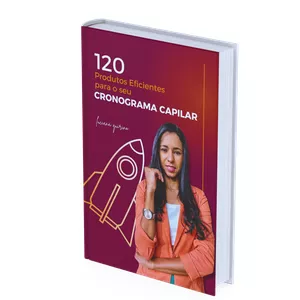 Imagem de capa para o Ebook 120 Produtos Eficientes para o Seu Cronograma Capilar