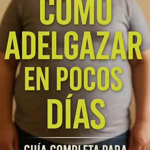 Imagen de portada para Ebook ¿ Como Adelgazar en Pocos Dias ? Guia Completa Para Bajar de Peso 