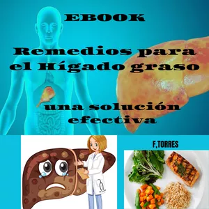 Imagen de portada para Ebook Remedios para el Hígado graso una solución efectiva