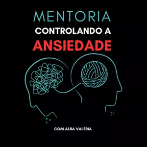 Imagem do curso MENTORIA CONTROLANDO A ANSIEDADE