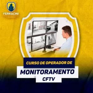 Curso de Operador de Monitoramento de CFTV por Ferracini Consultoria em Segurança e Treinamentos