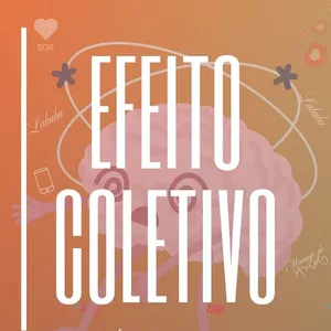 Imagem de capa para o Ebook Efeito Coletivo: O Fascínio das Manias