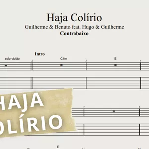 Imagem de capa para o Ebook Haja Colírio - Guilherme &amp; Benuto:Transcrição p/ Contrabaixo c/ Tablatura + Partitura + Cifra.