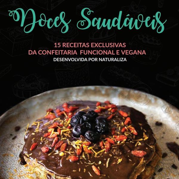 Ebook Doces Saudáveis Naturaliza Sejanaturaliza Learn A New Skill Ebooks Or Documents Hotmart
