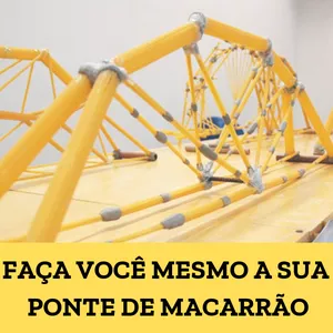 Imagem de capa para o Ebook Ponte de Macarrão Bipartidas: Cálculo, Projeto e Montagem