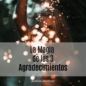 Imagen de portada para Curso online La Magia de los 3 Agradecimientos