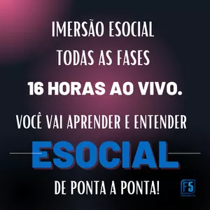 Imagem de capa para o Evento online Imersão eSocial - Todas as Fases 