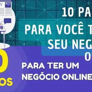 Imagem de capa para o Curso online 10 PASSOS PARA TER UM NEGÓCIO ONLINE