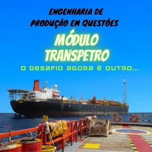 Imagem de capa para o Curso online Engenharia de Produção em Questões - Módulo Transpetro
