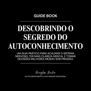 Imagem de capa para o Ebook DESCOBRINDO O SEGREDO DO AUTOCONHECIMENTO