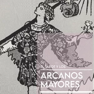 Imagen de portada para Ebook El Tarot y los Arcanos Mayores
