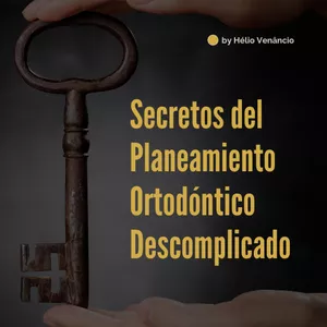Imagen de portada para Ebook Secretos del Planeamiento Ortodóntico Descomplicado