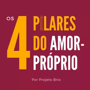 Imagem de capa para o Curso online Os 4 Pilares do Amor-Próprio