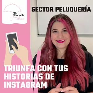 Imagen de portada para Curso online Triunfa con tus historias de Instagram | Sector Peluquería