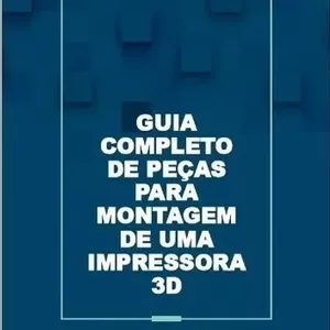 Imagem de capa para o Ebook E-book Guia de peças para impressora 3D.