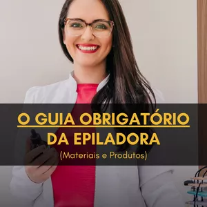 Imagem de capa para o Curso online O GUIA OBRIGATÓRIO DA EPILADORA - MATERIAIS E PRODUTOS
