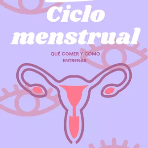 Imagen de portada para Ebook Qué comer y como entrenar en tu ciclo menstrual