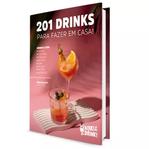 Imagem de capa para o Ebook 201 drinks para fazer em casa