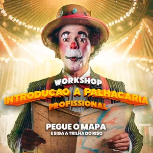 Imagem de capa para o Curso online WORKSHOP - INTRODUÇÃO A PALHAÇARIA PROFISSIONAL